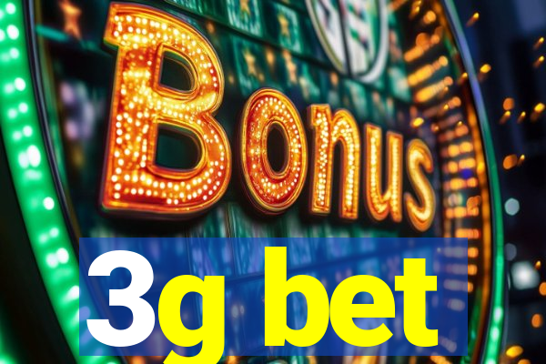 3g bet